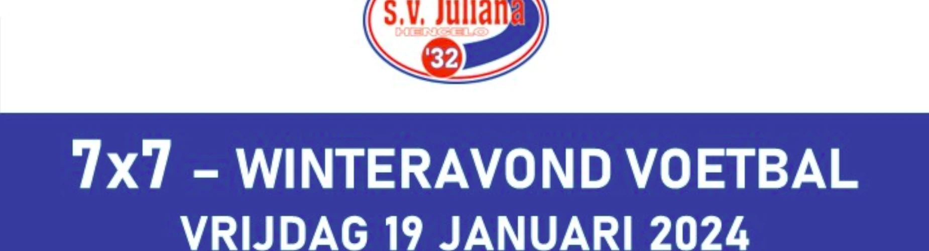 Banner - 7×7 – Winteravond Voetbal - s.v. Juliana ’32 - Hengelo
