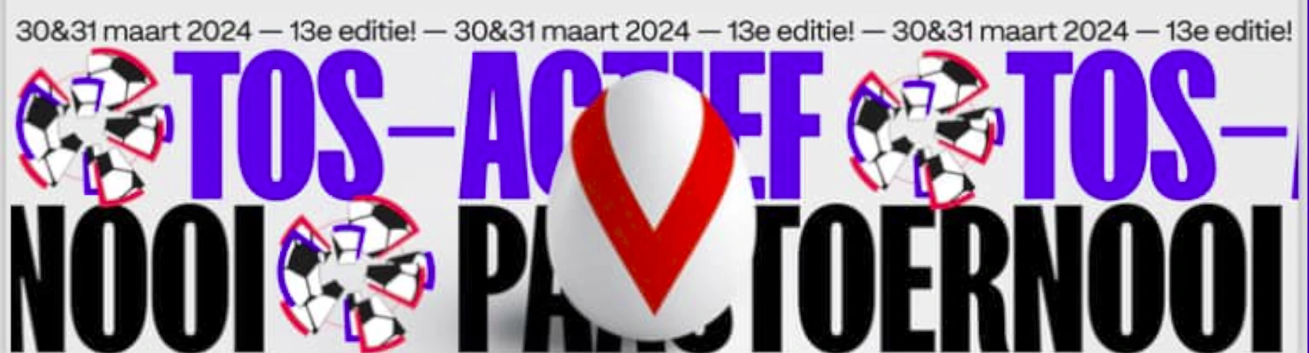 Banner - TOS-Actief Paastoernooi 2024 - TOS-Actief - Amsterdam