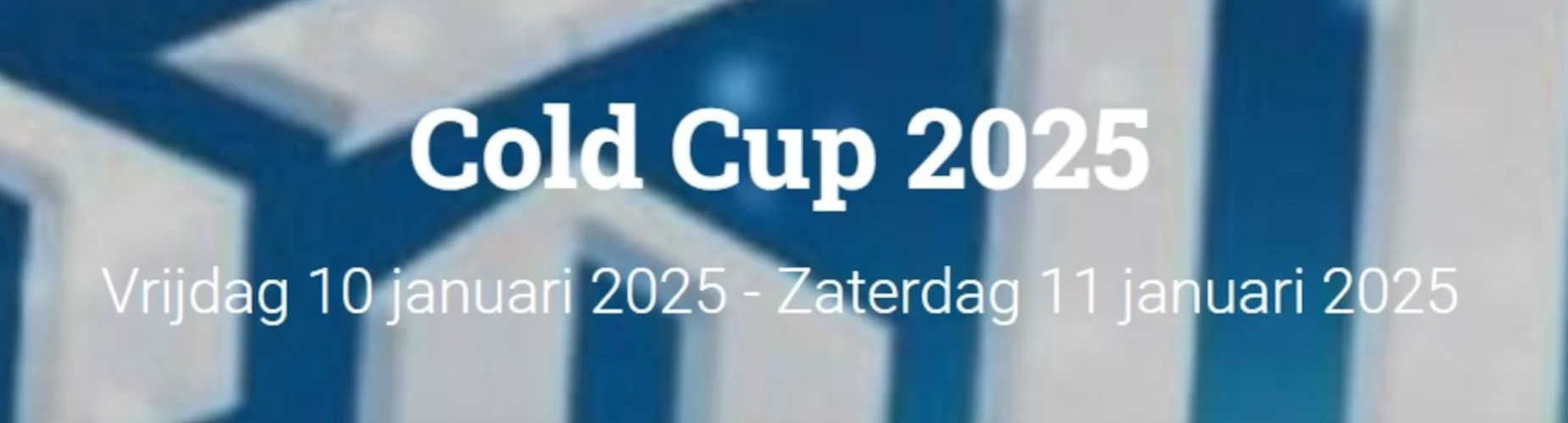 Banner - MO15 - Cold Cup 2025 - Elburger SC - Elburg