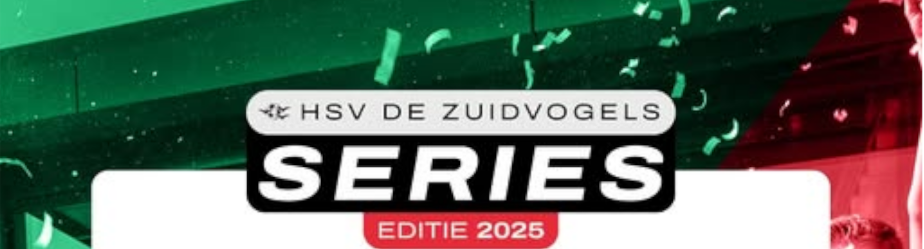 Banner - De Zuidvogels Series 2025 - HSV De Zuidvogels - Huizen