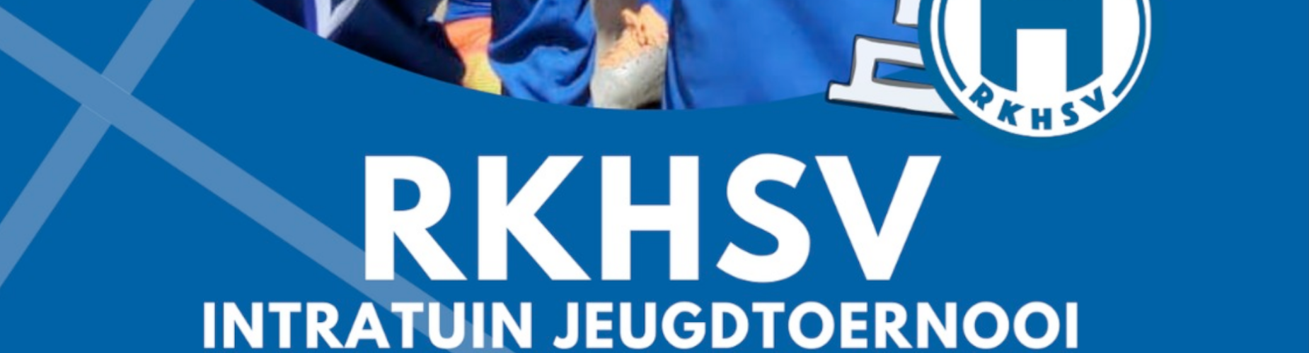 Banner - JO13 - RKHSV Intratuin Jeugdtoernooi 2025 - RKHSV - Maastricht