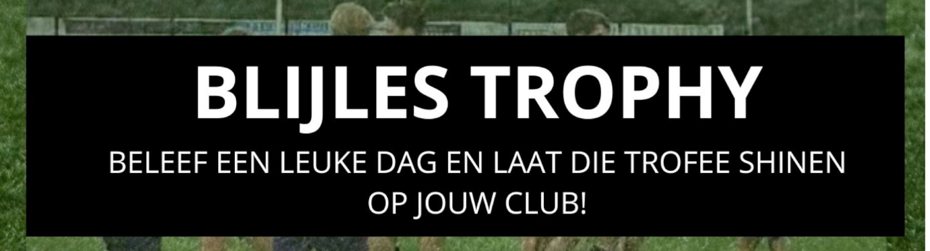 Banner - VVSB BLIJLES TROPHY 2025 - VVSB - Noordwijkerhout