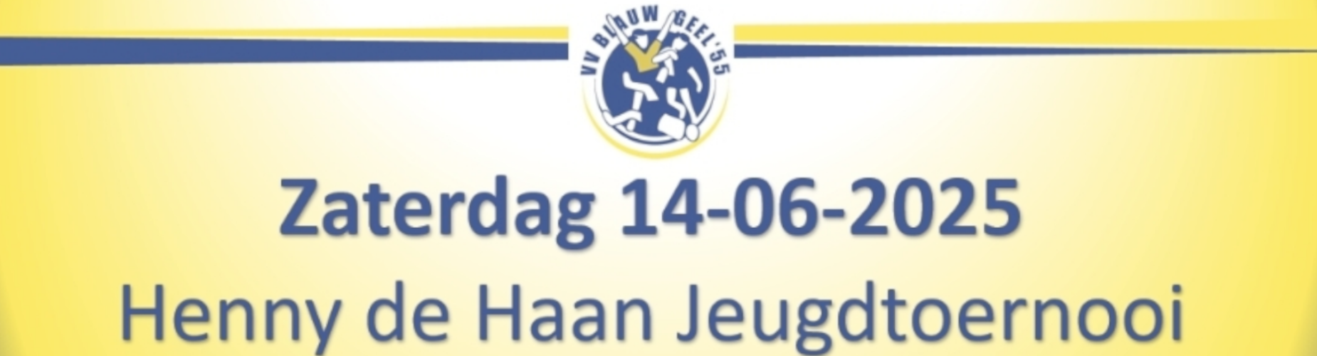 Banner - Henny de Haan Jeugdtoernooi 2025 - Blauw Geel 55 - Ede