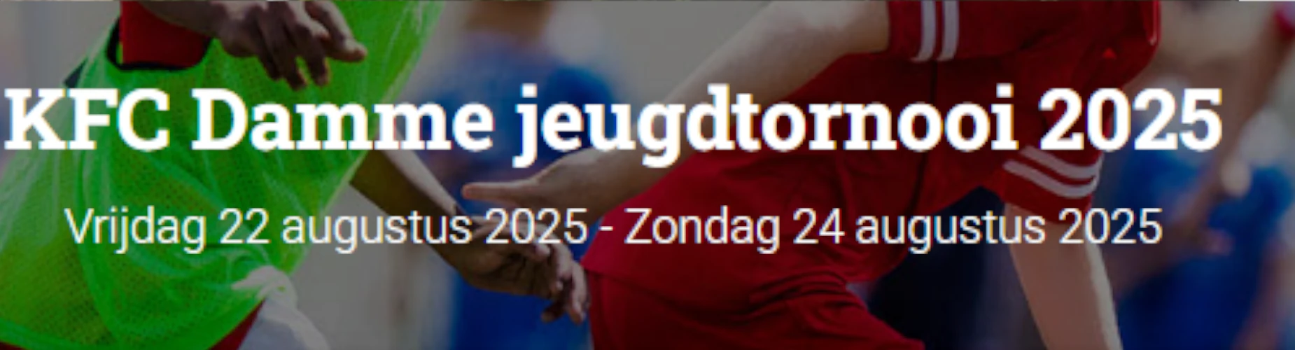 Banner - KFC Damme jeugdtornooi 2025 - KFC Damme - Damme