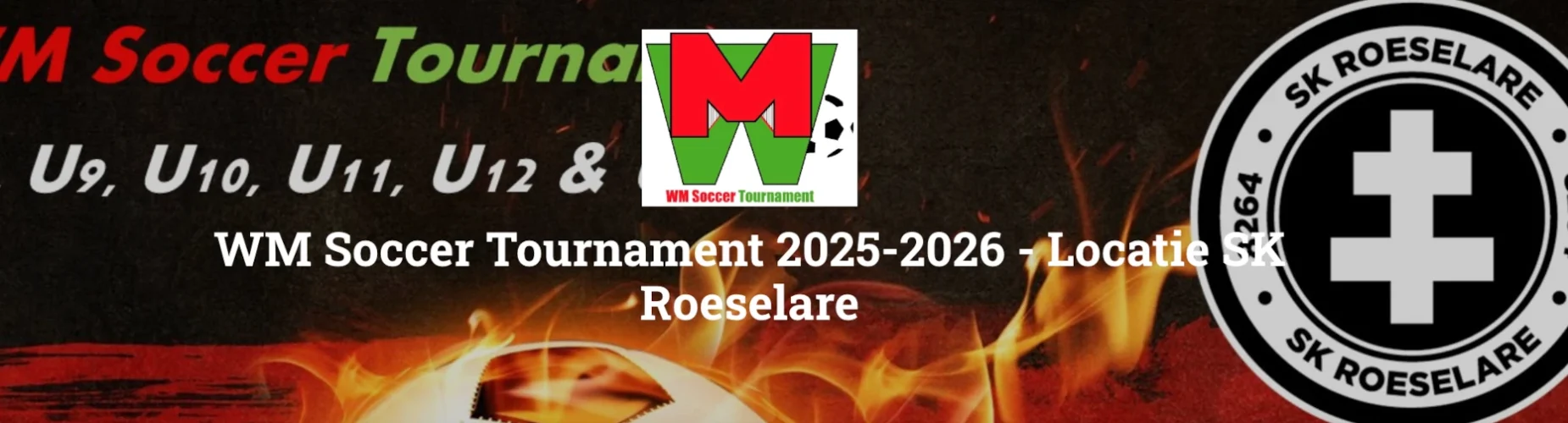 Banner - WM Soccer Tournament Locatie SK Roeselare 2026 - WM Soccer Events - Affligem