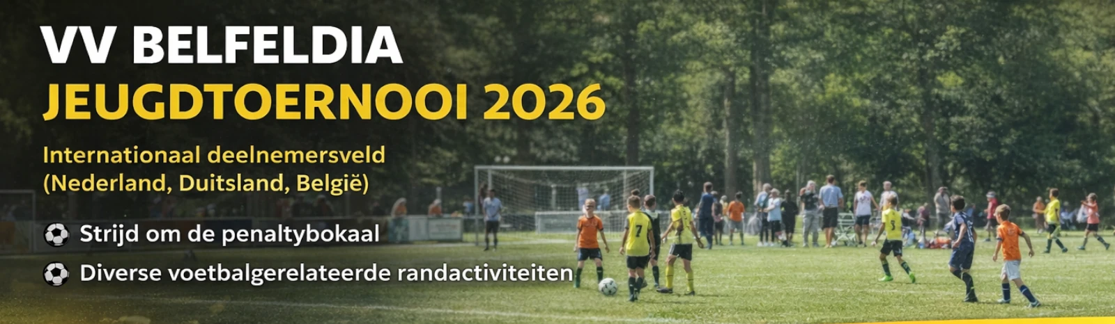 Banner - vv Belfeldia internationaal jeugdtoernooi 2026 - vv Belfeldia - Belfeld