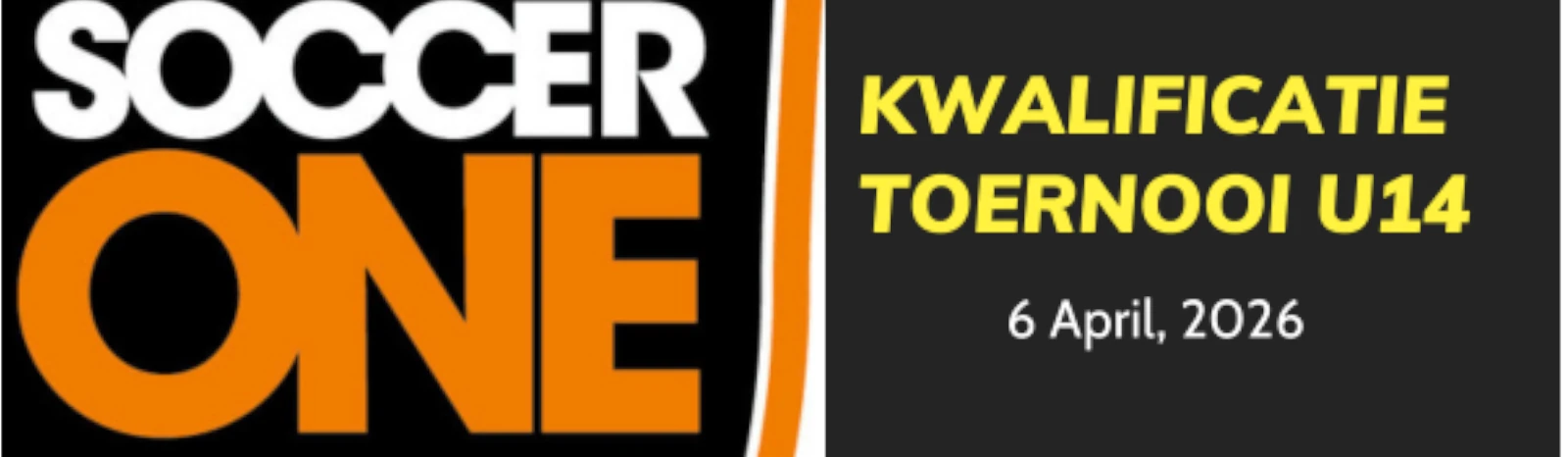 Banner - Kwalificatie toernooi U14 - SoccerOne Tournaments