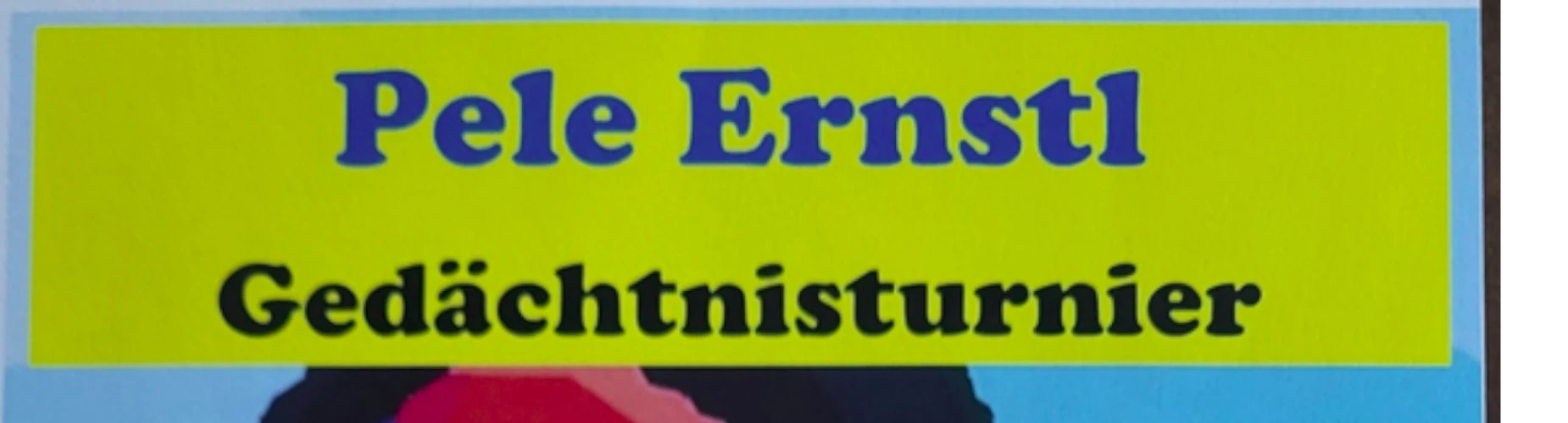 Banner - Pele Ernstl Gedachtnisturnier - Telfs - Telfs