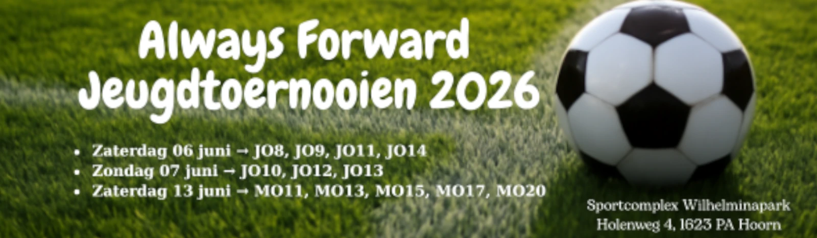 Banner - Always Forward Jeugdtoernooien 2026 - sv Always Forward - Hoorn