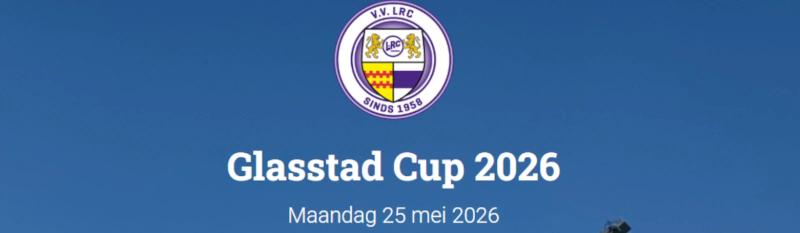 Banner - Glasstad Cup 2026 - V.V LRC Leerdam - Leerdam
