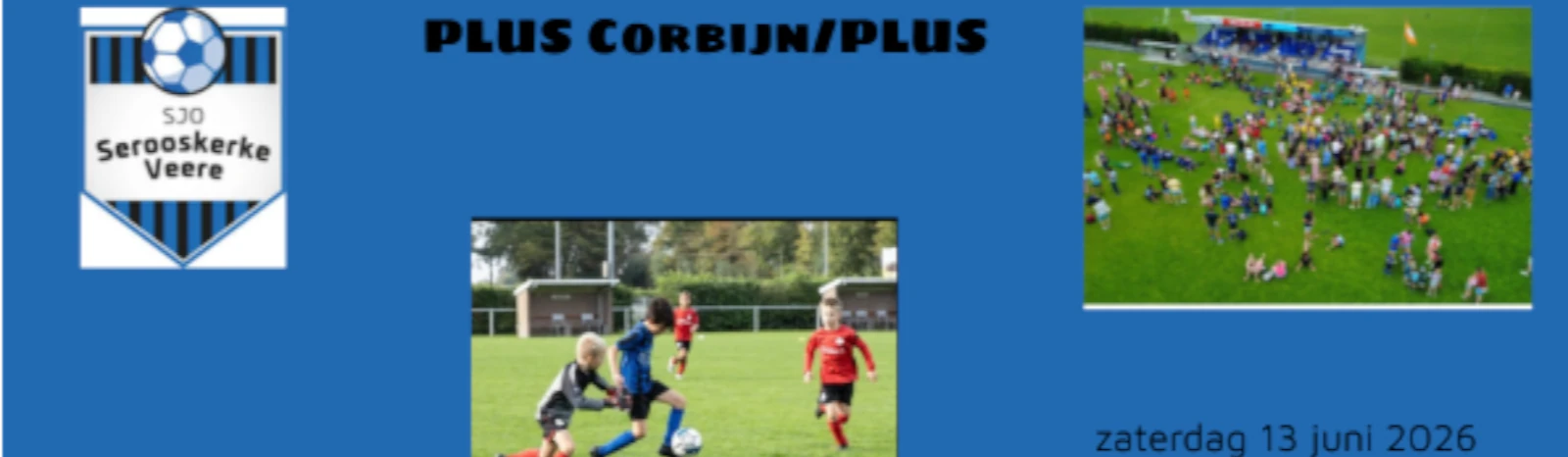Banner - JO8 - PLUS Corbijn/PLUS - SJO Serooskerke/Veere - Veere