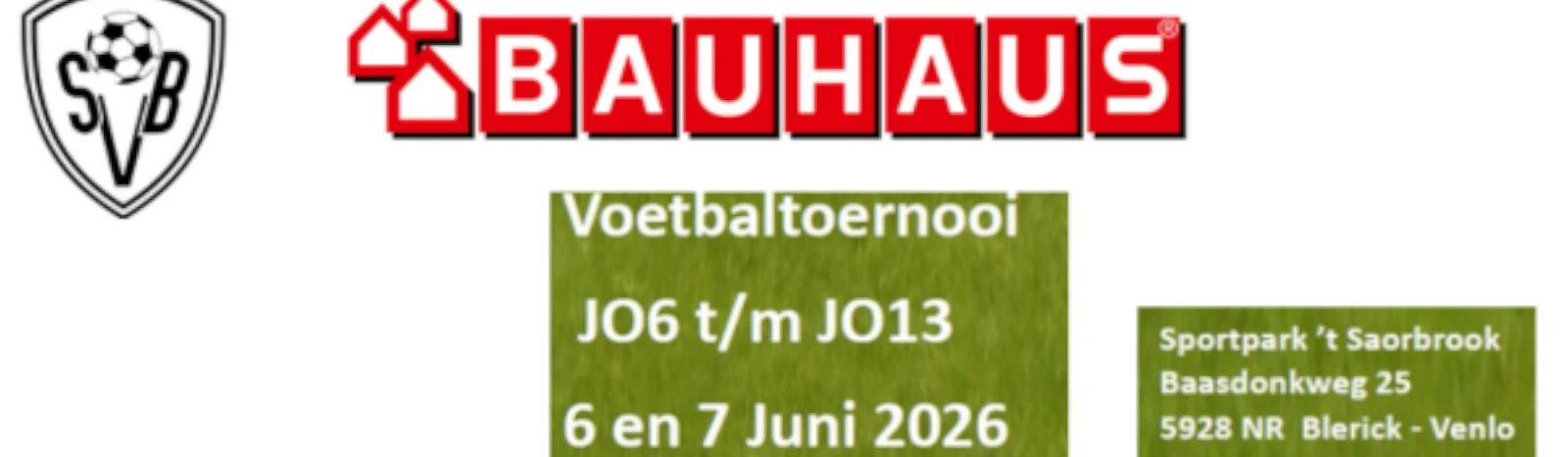 Banner - Bauhaus Voetbaltoernooi - SV Blerick - Venlo