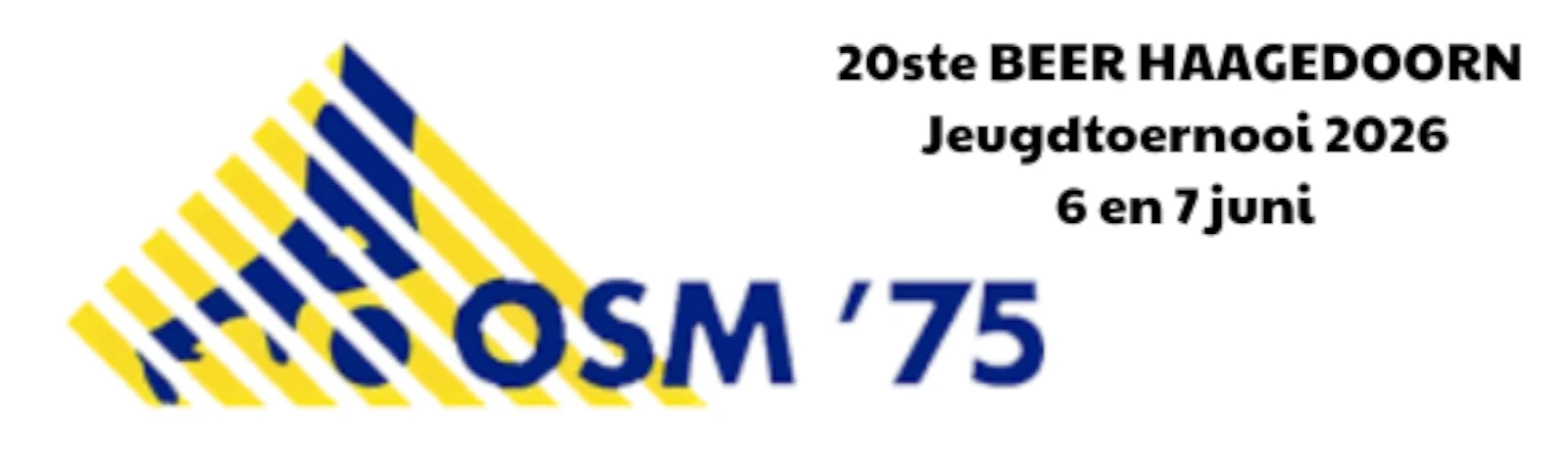 Banner - 20ste BEER HAAGEDOORN  Jeugdtoernooi 2026 - OSM '75 - Maarssen