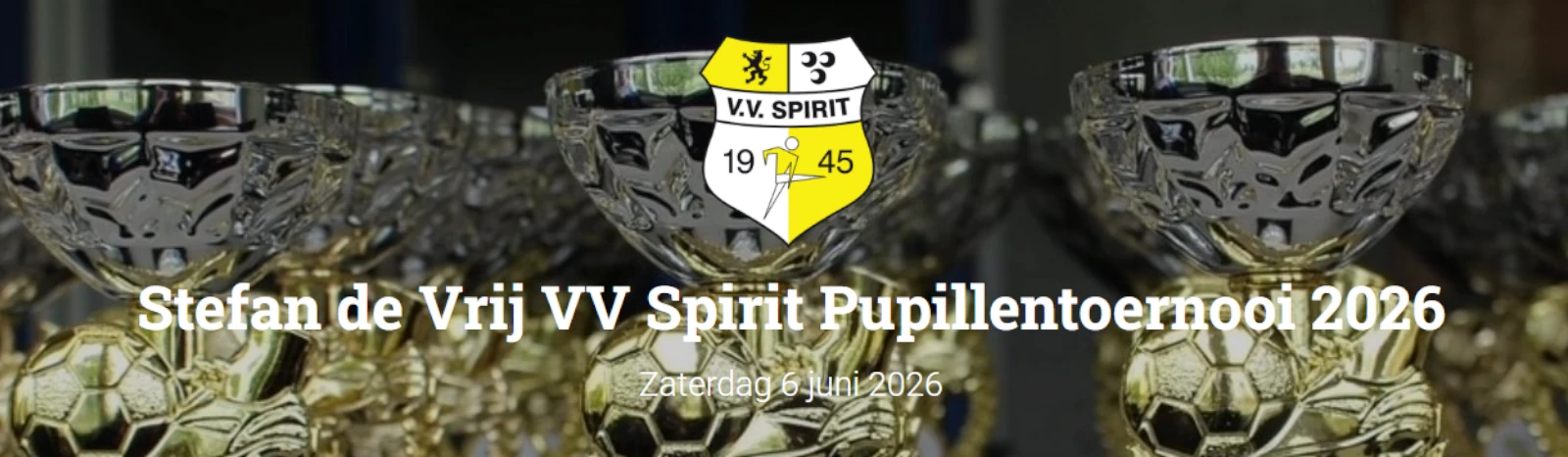 Banner - Stefan de Vrij VV Spirit Pupillentoernooi 2026 - VV Spirit - Ouderkerk aan den IJssel