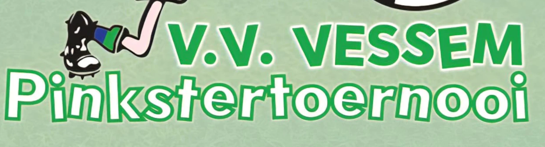 Banner - Pinkstertoernooi Vessem 2026 - v.v. Vessem - Vessem