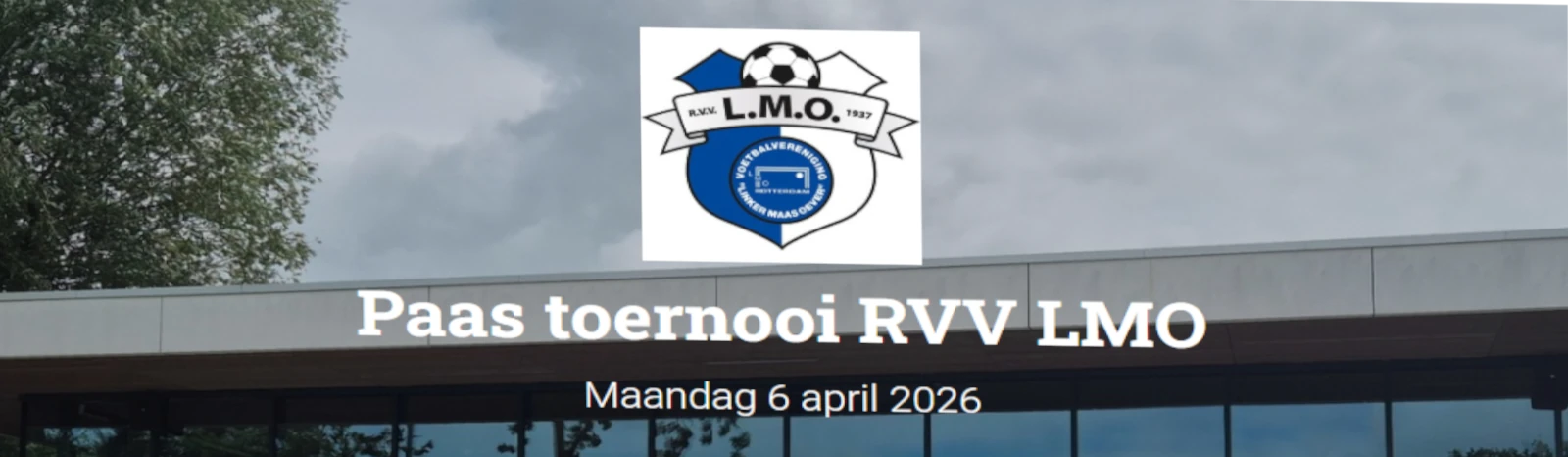 Banner - Easter Tournament 2026 - rvv LMO - Rotterdam