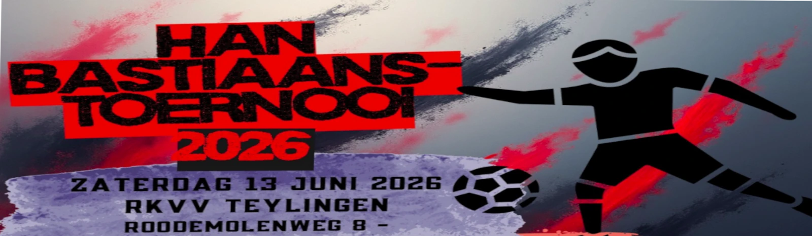Banner - Han Bastiaans Toernooi 2026 - RKVV Teylingen - Sassenheim