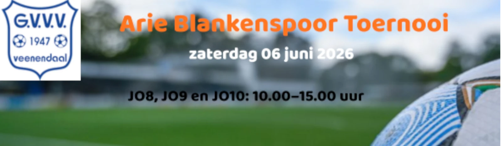 Banner - Arie Blankenspoor Toernooi 2026 - GVVV - Veenendaal