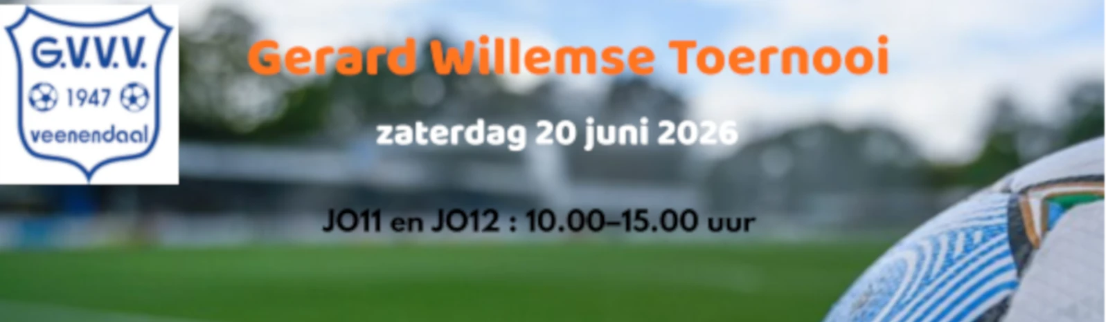 Banner - Gerard Willemse Toernooi 2026 - GVVV - Veenendaal