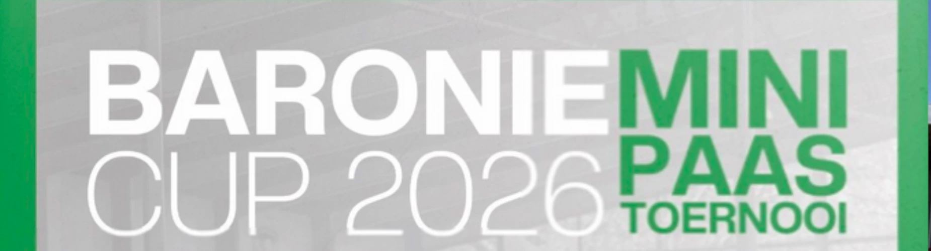 Banner - Baronie Cup Mini 2026 - VV Baronie - Breda