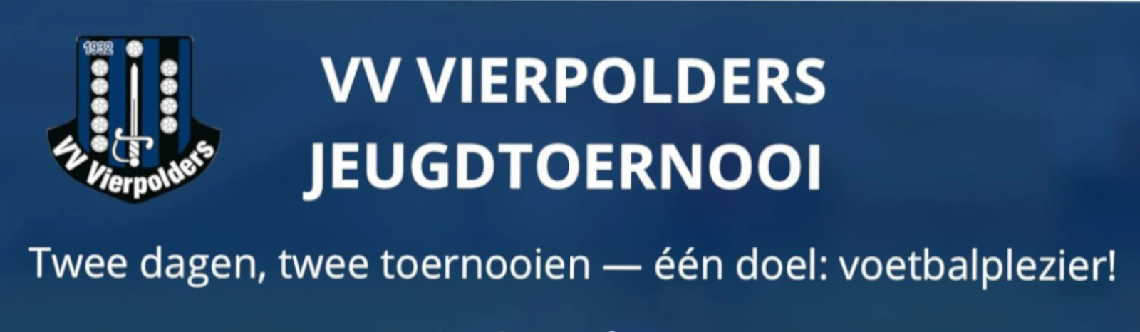Banner - Jeugdtoernooi JO10 en JO15 - VV Vierpolders - Vierpolders