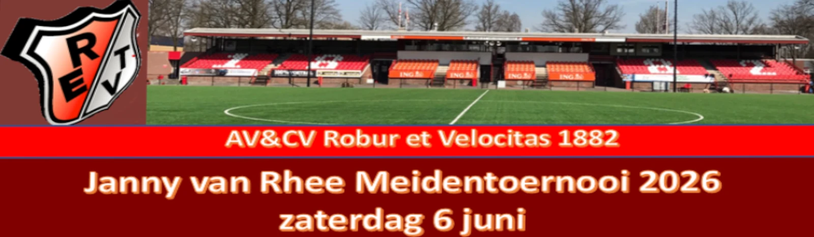 Banner - Janny van Rhee Meidentoernooi 2026 - AV&CV Robur et Velocitas 1882 - Apeldoorn