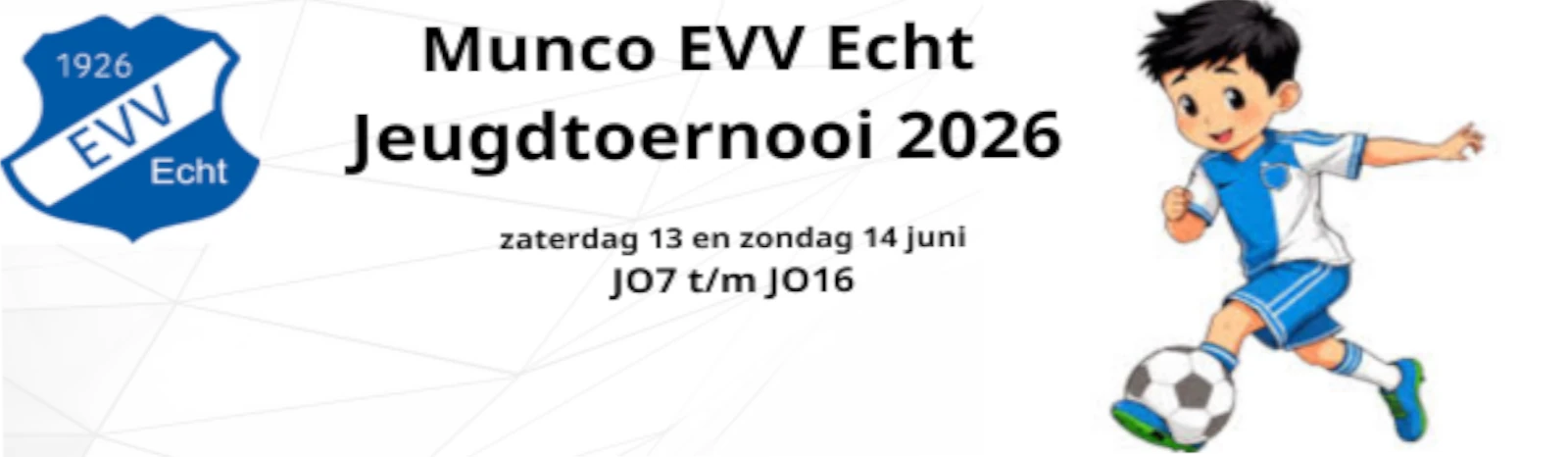 Banner - Munco EVV Echt Jeugdtoernooi 2026 - EVV Echt - Echt