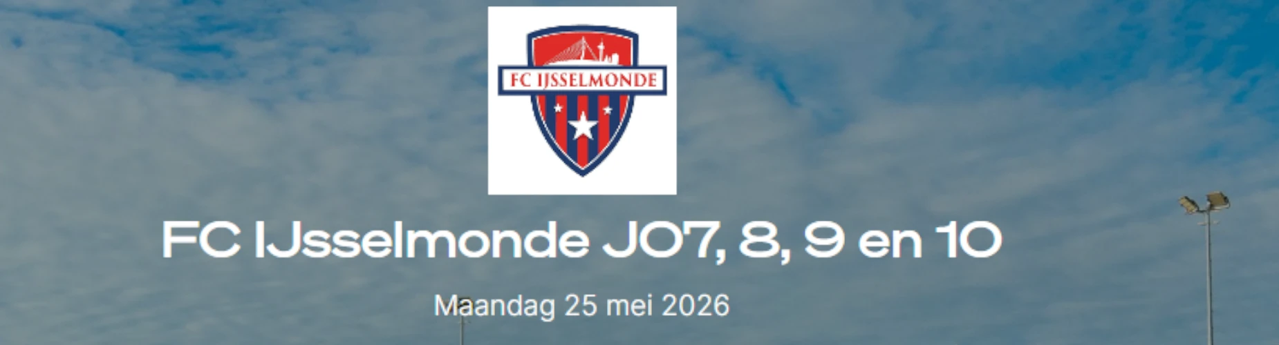 Banner - FC IJsselmonde Pinkstertoernooi 2026 - FC IJsselmonde - Rotterdam