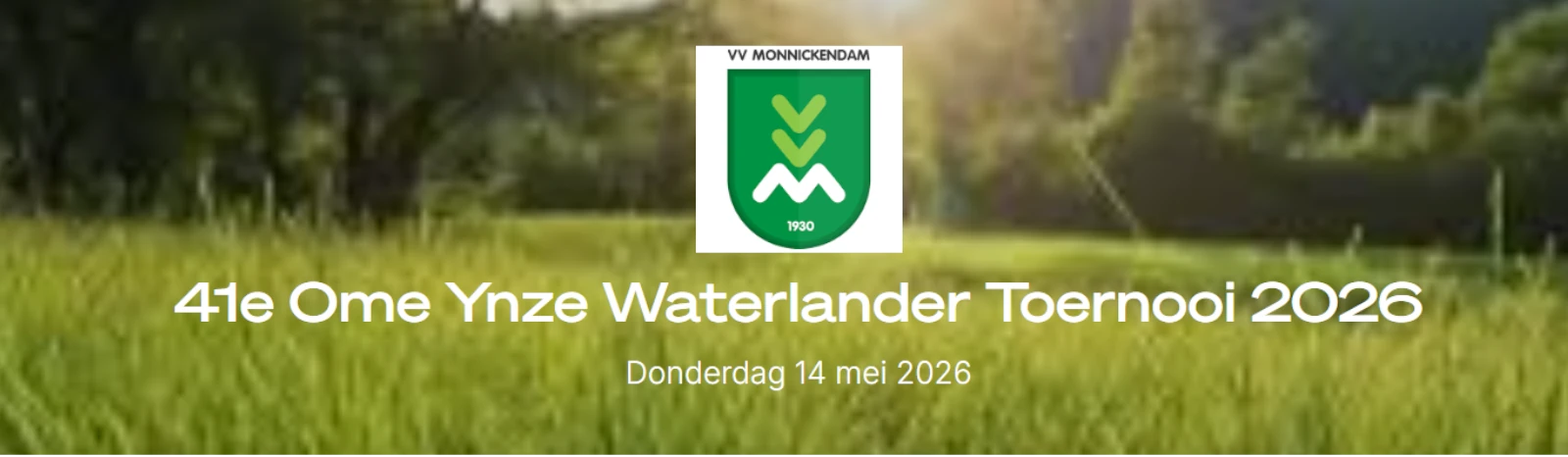 Banner - 41e Ome Ynze Waterlander Toernooi - vv Monnickendam - Monnickendam