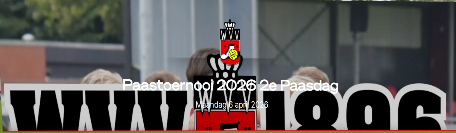 Banner - Paastoernooi 2026 2e Paasdag - WVV 1896 - Winschoten