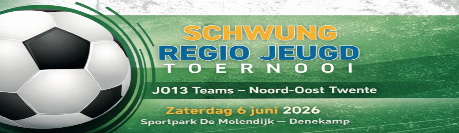 Banner - JO13 Champions League poule - SDC’12 Schwung Jeugdtoernooi 2026 - SDC '12 - Denekamp