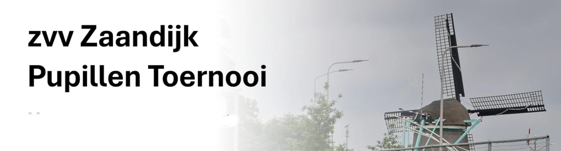 Banner - ZVV Zaandijk Pupillentoernooi 2026 - zvv Zaandijk - Zaandam