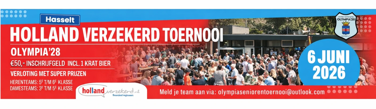 Banner - Holland Verzekerd toernooi 2026 - v.v. Olympia’28 - Hasselt