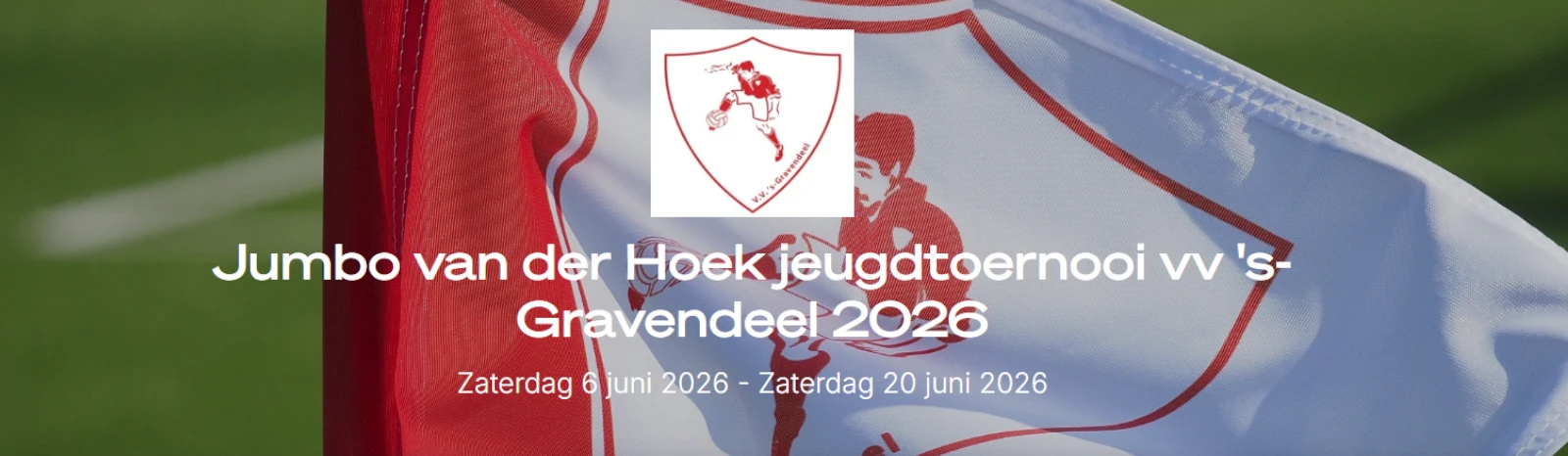 Banner - Jumbo van der Hoek jeugdtoernooi vv ‘s-Gravendeel 2026 - Voetbalvereniging 's-Gravendeel - 's-Gravendeel