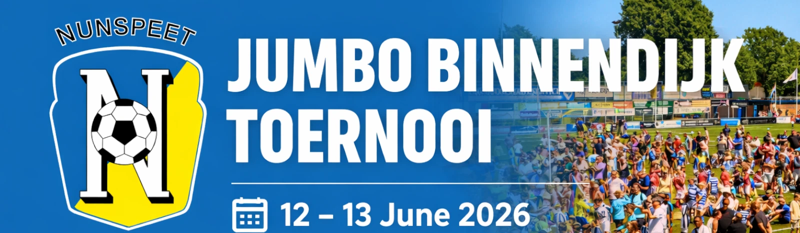 Banner - Jumbo Binnendijk pupillentoernooi 2026 - vv Nunspeet - Nunspeet