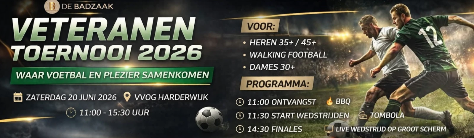 Banner - Dames 30+ - De Badzaak Veteranentoernooi 2026 - VVOG - Harderwijk