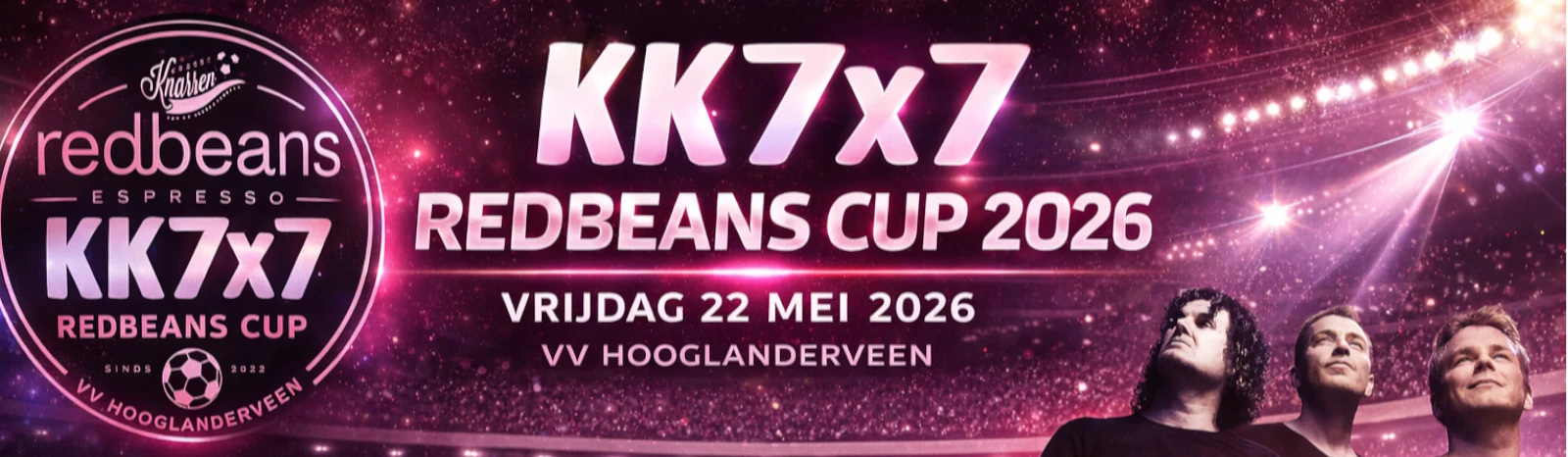 Banner - Krasse Knarren 7x7 Redbeans Cup 2026 - vv Hooglanderveen - Hooglanderveen