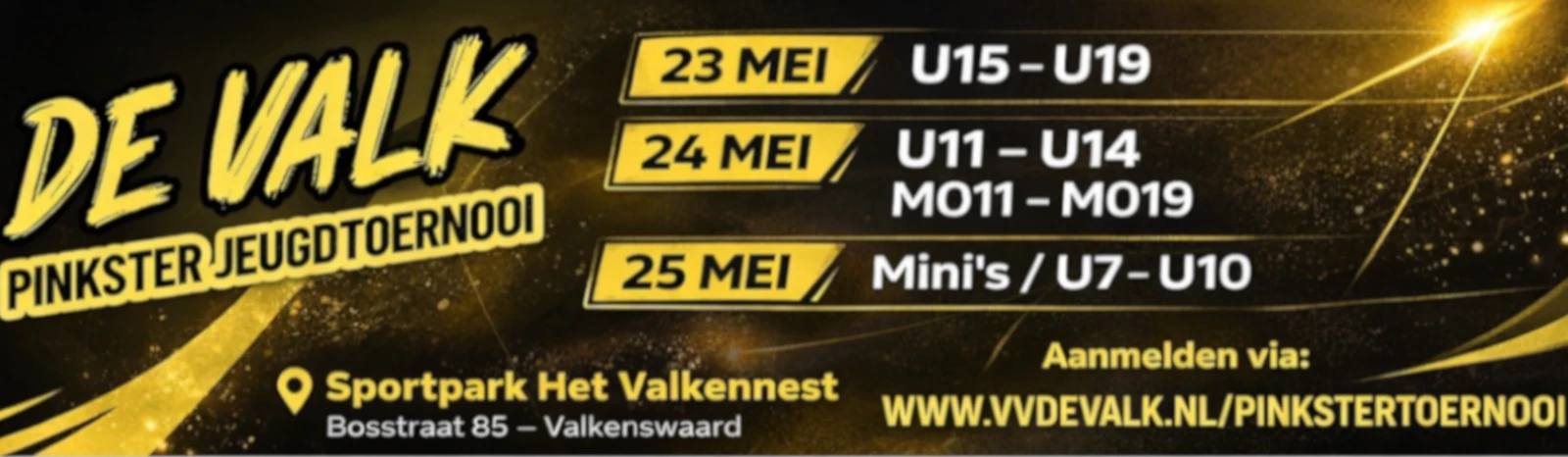 Banner - De Valk Pinkster Jeugdtoernooi - VV De Valk - Valkenswaard