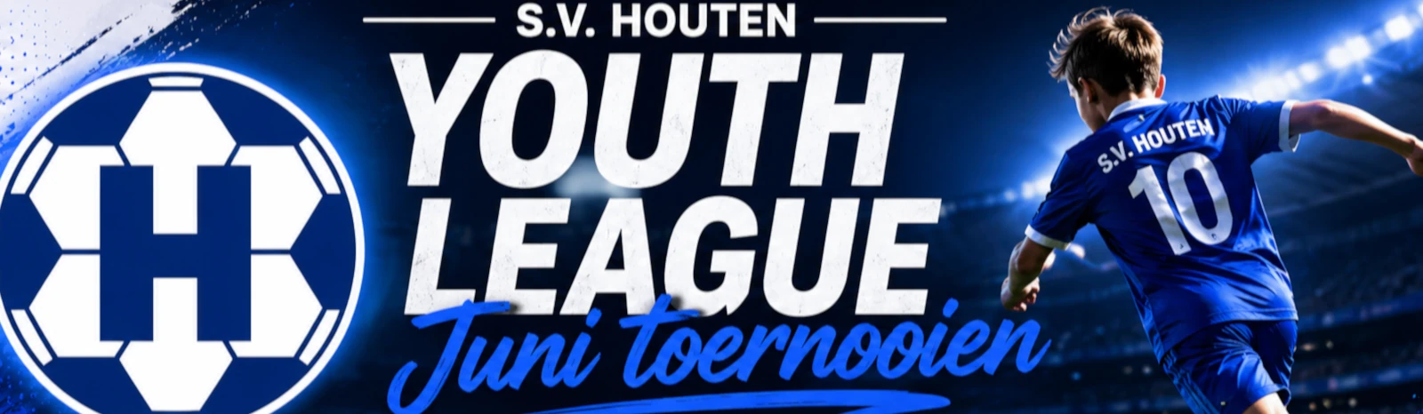 Banner - S.V. Houten Youth League Juni toernooien 2026 - SV Houten⚽ - Houten
