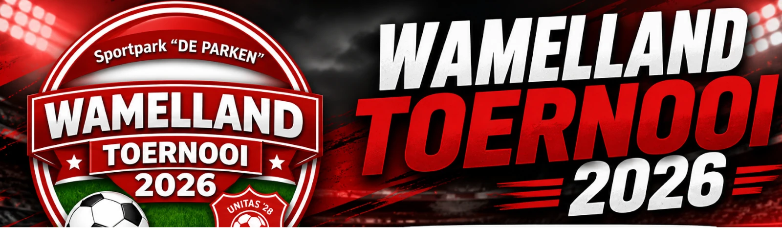 Banner - Wamellandtoernooi 2026 - Unitas'28 - Wamel
