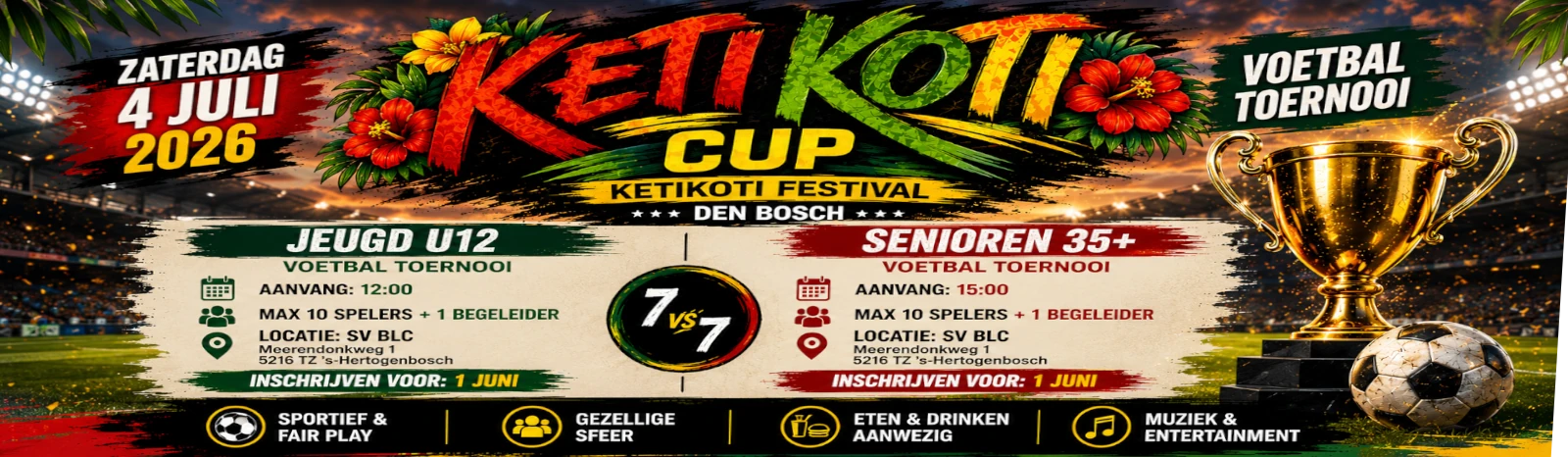 Banner - KETIKOTI CUP – Jeugd U12 & Senioren 35+ - SV B.L.C - 's-Hertogenbosch