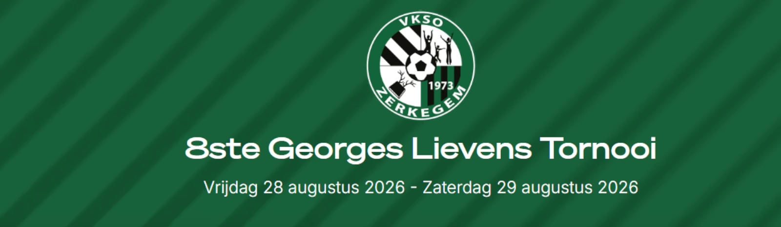 Banner - 8ste Georges Lievens Tornooi - VKSO Zerkegem - Jabbeke
