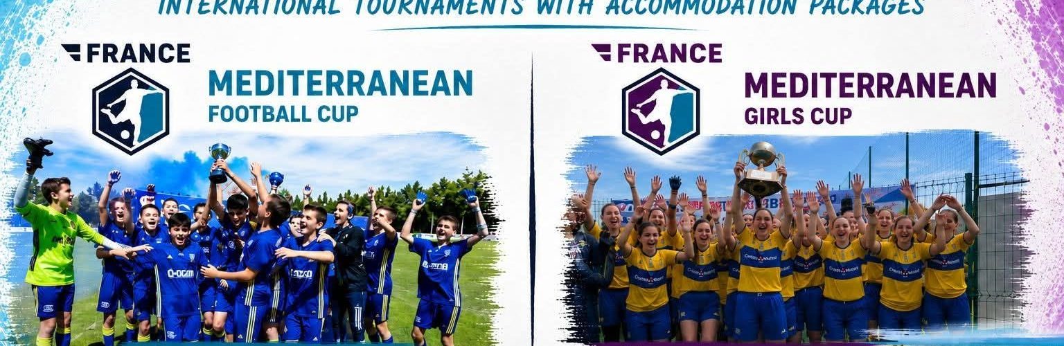 Banner - France Mediterranean Girls CUP 2027 - France Tournament Football - Quarante